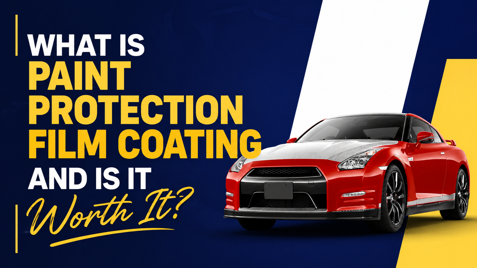 What Is Paint Protection Film Coating and Is It Worth It?
