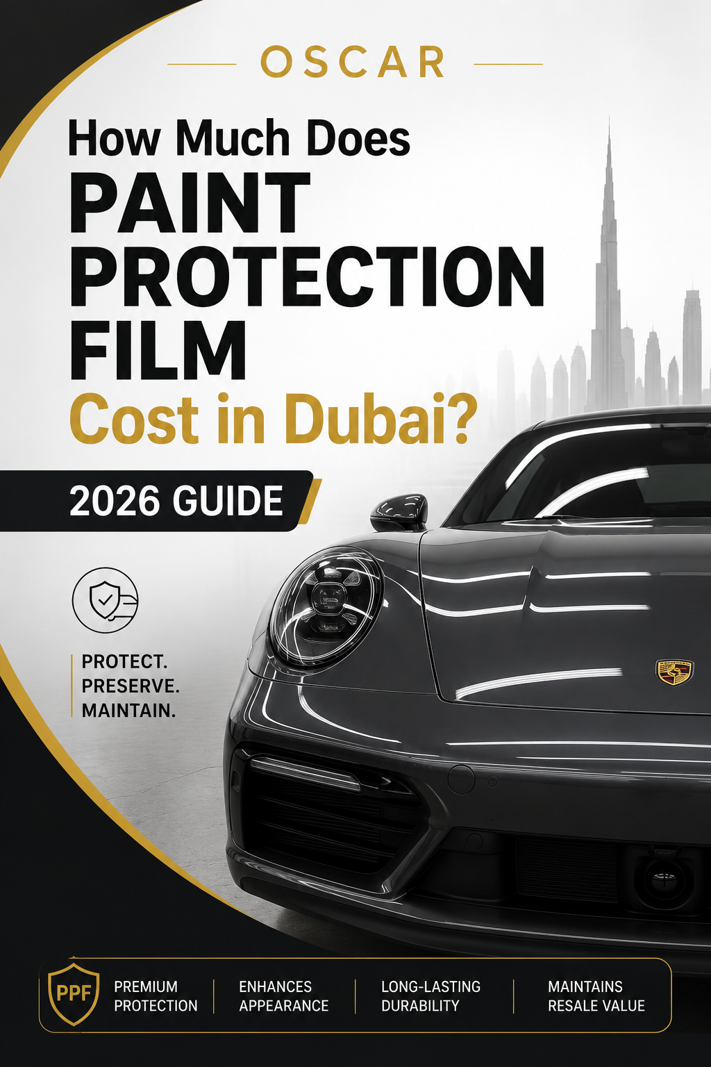 How Much Does Paint Protection Film Cost in Dubai? 2026 Guide