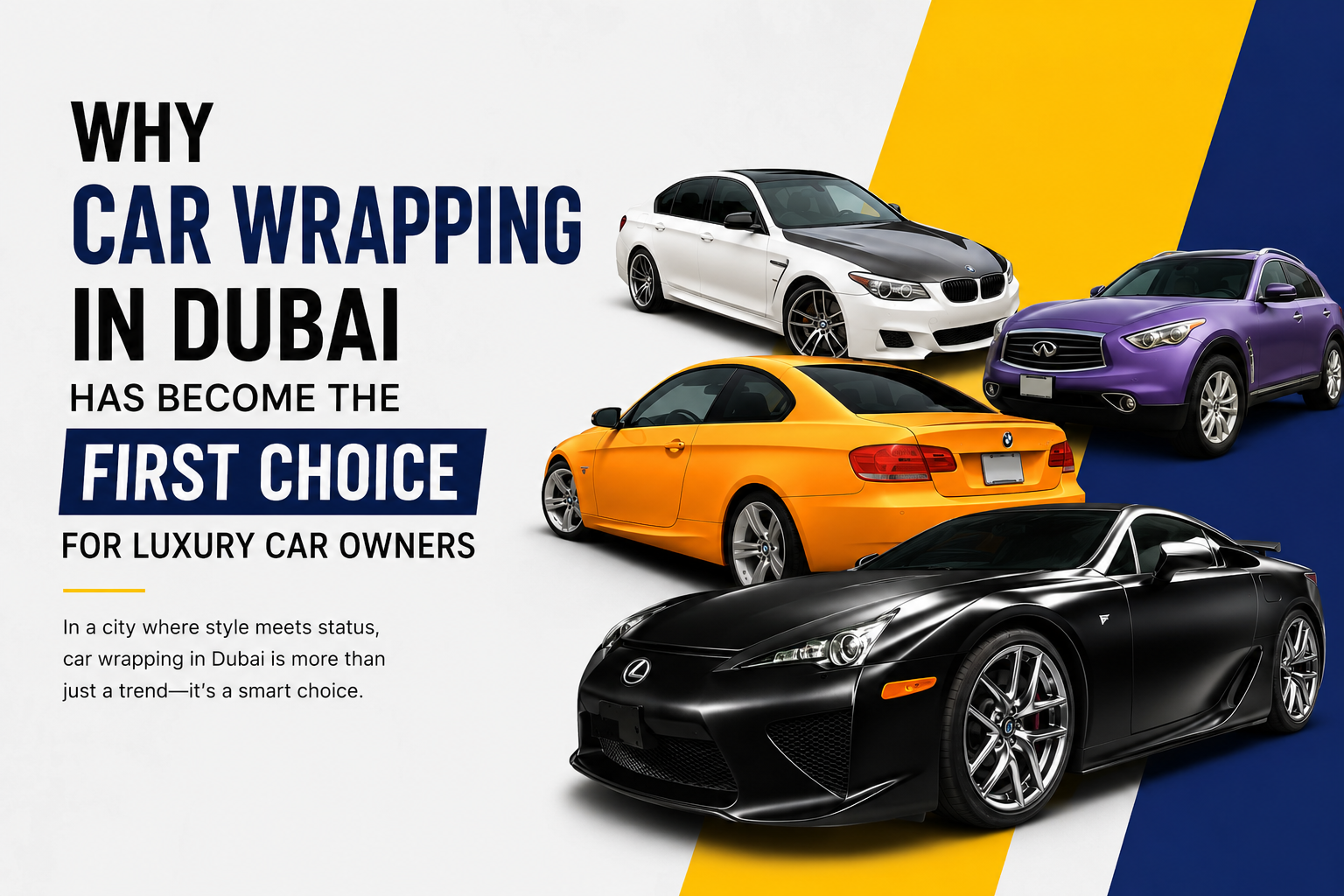 Why Car Wrapping in Dubai Is the 